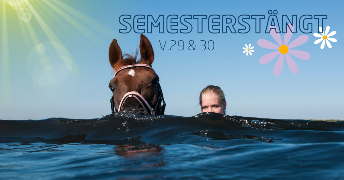 Semesterstängt Vecka 29 & 30